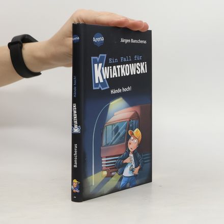 Ein Fall für Kwiatkowski (32). Hände hoch!