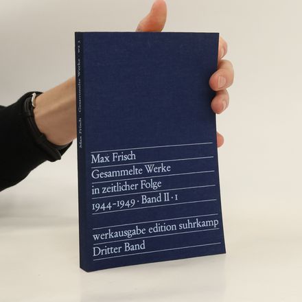 Gesammelte Werke in zeitlicher Folge 1944-1949. Band II. I