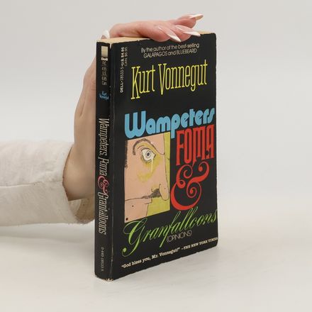 Wampeters, Foma & Granfalloons