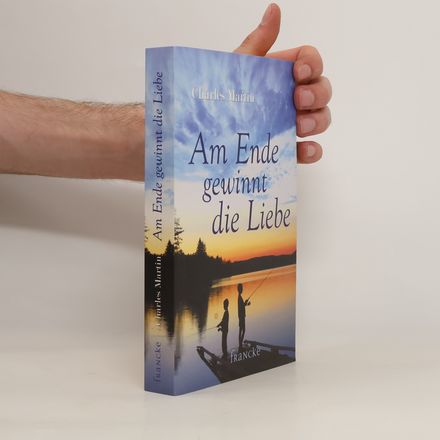 Am Ende gewinnt die Liebe