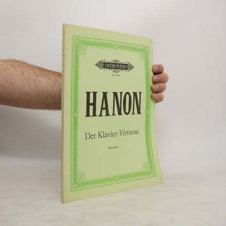 Hanon. Der Klavier-Virtuose