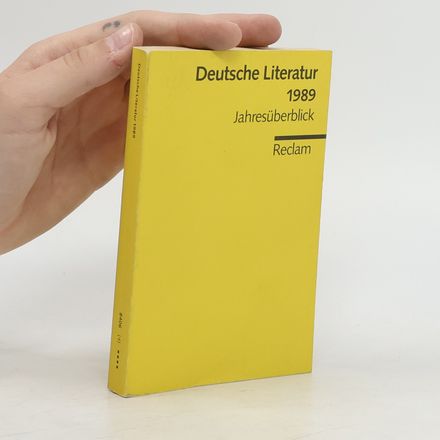 Deutsche Literatur 1989. Jahresüberblick