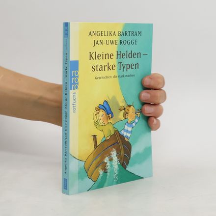 Kleine Helden - starke Typen