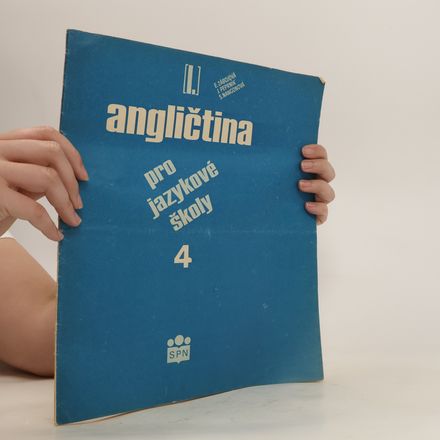 Angličtina pro jazykové školy. I.4
