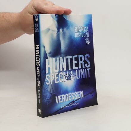 HUNTERS Special Unit: Vergessen