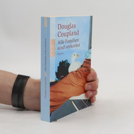 Alle Familien sind verkorkst