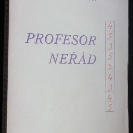 Profesor Neřád : konec tyranův