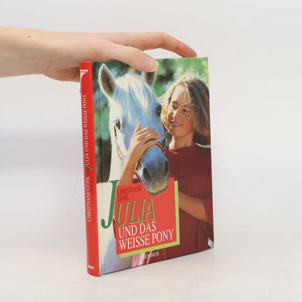 Julia und das weisse Pony