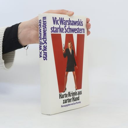 Vic Warshawskis starke Schwestern
