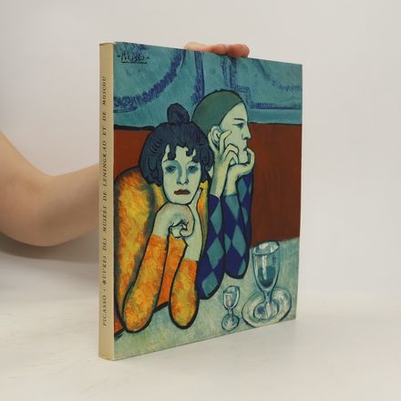 Picasso: Oeuvres des musées de Léningrad et de Moscou et de quelques collections parisiennes