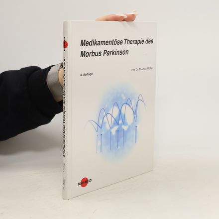Medikamentöse Therapie des Morbus Parkinson
