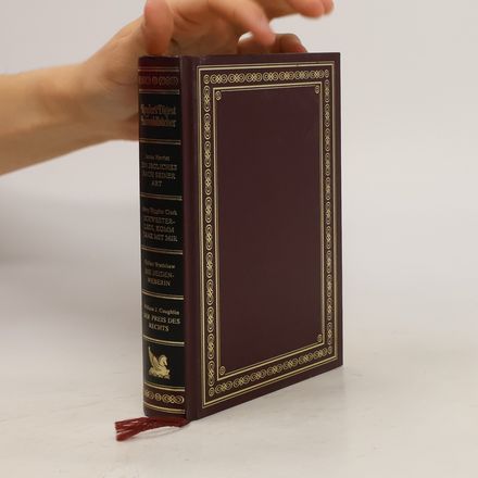 Reader's Digest Auswahlbücher. Ein Jegliches nach seiner Art. Schwesterlein, komm tanz mit mir. Die Seidenweberin. Der Preis des Rechts
