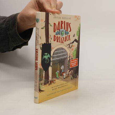 Darius Dreizack - Ritterspiele auf Burg Waghalsig