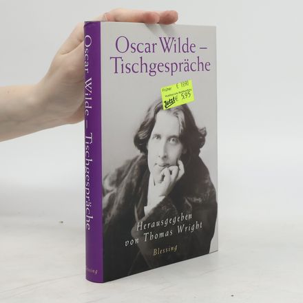 Oscar Wilde - Tischgespräche