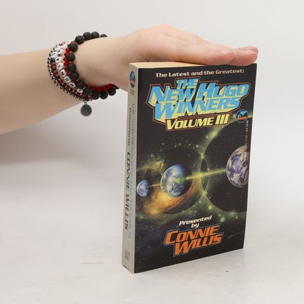 The Latest and the Greatest: The New Hugo Winners. Volume III.