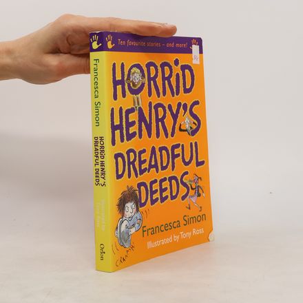 Horrid Henry's Dreadful Deeds