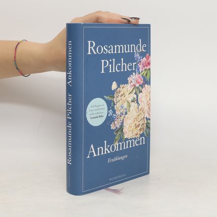 Ankommen : Erzählungen