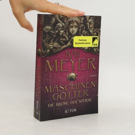 Die Krone der Sterne: Maschunen Götter