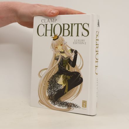 Chobits - Luxury Edition 02