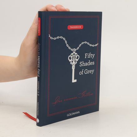 Fifty Shades of Grey. Tagebuch
