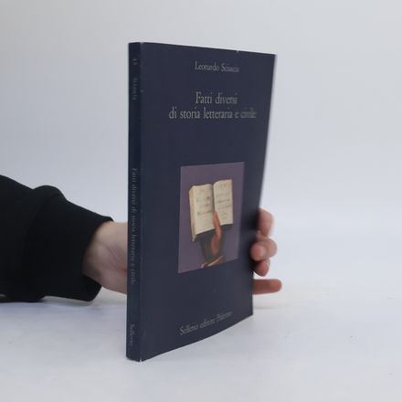 Fatti diversi di storia letteraria e civile