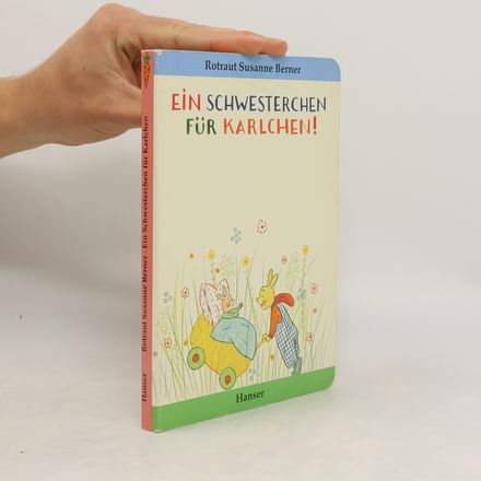 Ein Schwesterchen für Karlchen!