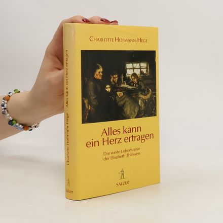 Alles kann ein Herz ertragen.