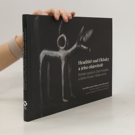 Hradiště nad Okluky a jeho objevitelé