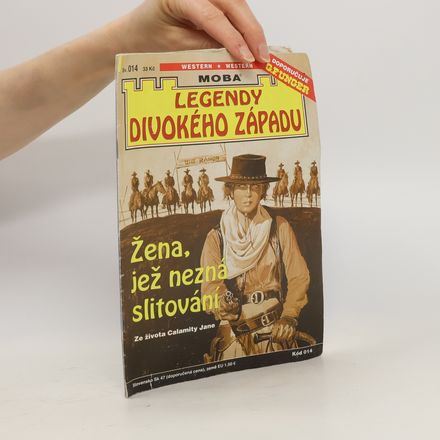 Žena, jež nezná slitování