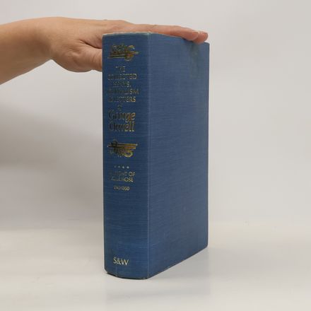 The Collected Essays, Journalism & Letters