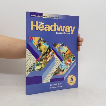 New Headway English Course. Student's Book. Part A