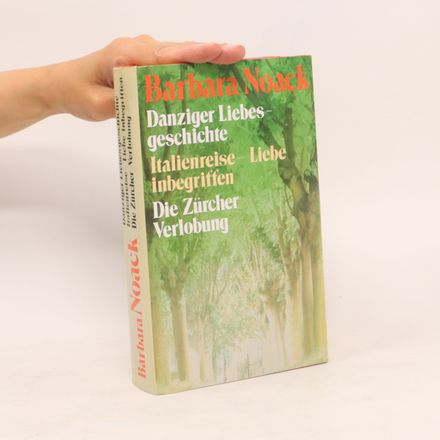 Danziger Liebesgeschichte. Italienreise Liebe inbegriffen. Die Zürcher Verlobung