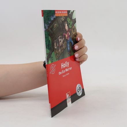 Holly the Eco Warrior, w. Audio-CD