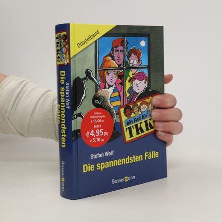 Ein Fall für TKKG. Die spannendsten Fälle