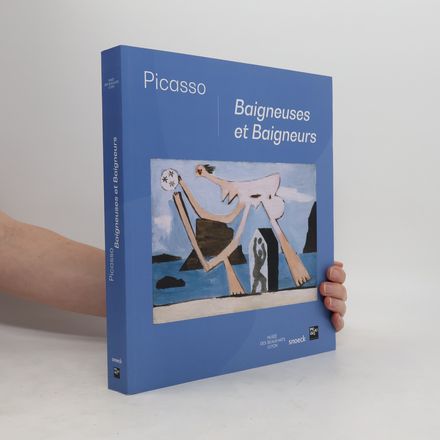 Picasso. Baigneuses et baigneurs