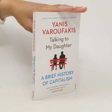 Talking to my daughter : a brief history of capitalism