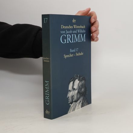 Deutsches Wörterbuch von Jacob und Wilhelm Grimm. Band 17