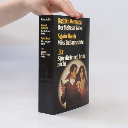 Der Malteser Falke. Miss Bellamy stirbt. Stör die feinen Leute nicht