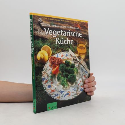 Das Immunsystem stärken durch vegetarische Küche