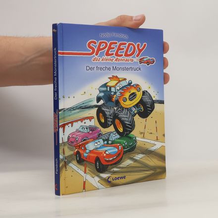 Speedy, das kleine Rennauto – Der freche Monstertruck