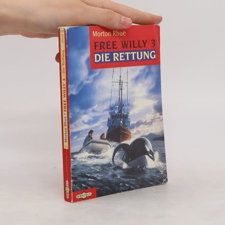 Free Willy 3. Die Rettung