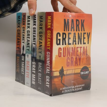 The Gray Man. On Target. Ballistic. Dead Eye. Back Blast. Gunmetal Gray