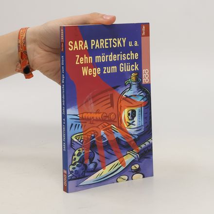 Zehn mörderische Wege zum Glück