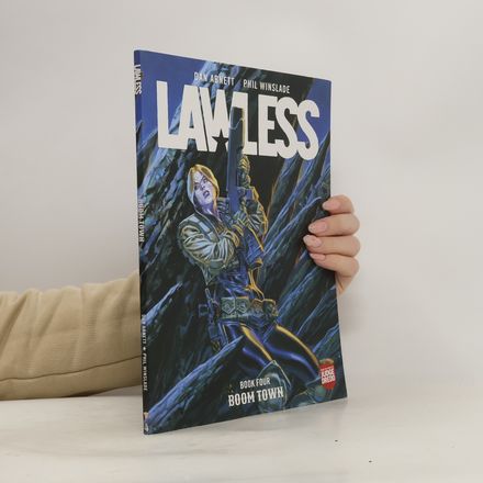 Lawless Book Four: Boom Town