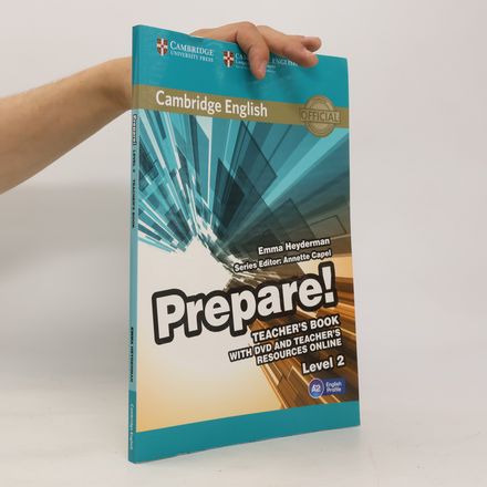 Cambridge English: Prepare! Teacher’s Book. Level 2