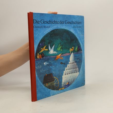 Die Geschichte der Geschichten