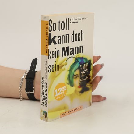 So toll kann doch kein Mann sein