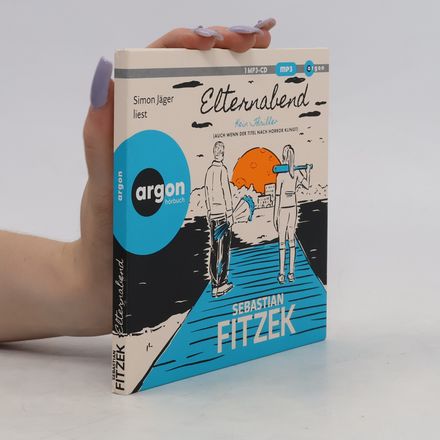 Simon Jäger liest Sebastian Fitzek, Elternabend