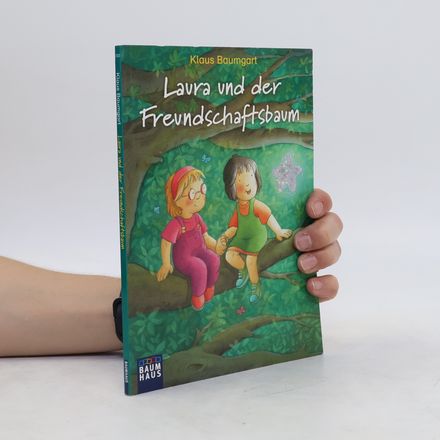 Laura und der Freundschaftsbaum
