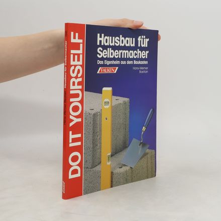 Hausbau für Selbermacher